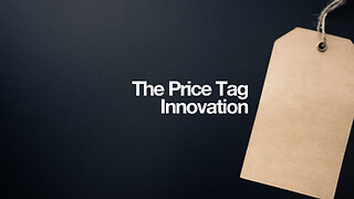 The Price Tag Innovation