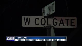 Toddler dies suddenly after getting cold medicine