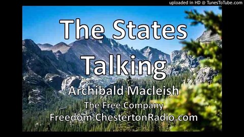 The States Talking - Archibald Macleish - The Free Company