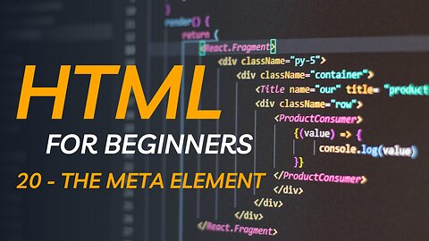 HTML Tutorial for Beginners - 20 - The Meta Element