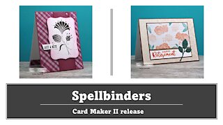 Spellbinders Card Maker II release