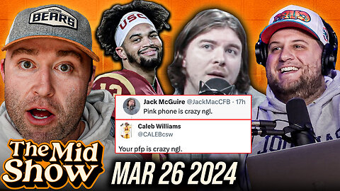 Addressing Caleb Williams' Beef W/ Jack Mac | The Mid Show Ep # 111