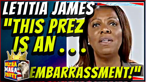 LETITIA JAMES: This President is an embarrassment to all that we stand for!