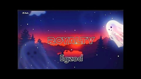 Egzod Royalty song slowed version