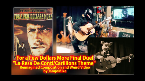 FOR A FEW DOLLARS MORE FINAL DUEL THEME - Reimagined Composition by JangoMike