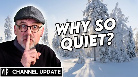 Merry Christmas and channel update. Where have I been?