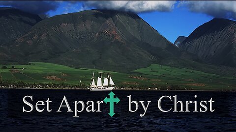 Set Apart by Christ