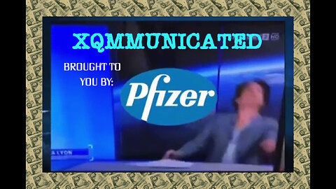 XQMMUNICATED- BROUGHT TO YOU BY PFIZER