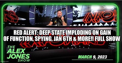 Red Alert: Deep State Imploding on Gain of Function, Spying, Jan 6th & More!! Full Show