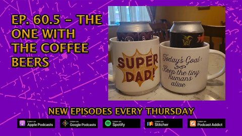 Ep. 60.5 - The One With The Coffee Beers