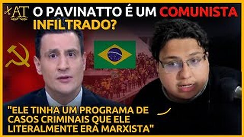 O PAVINATTO É UM COMUNISTA INFILTRADO? | Alta Linguagem