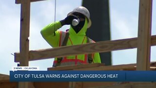 City of Tulsa Warns Against Dangerous Heat