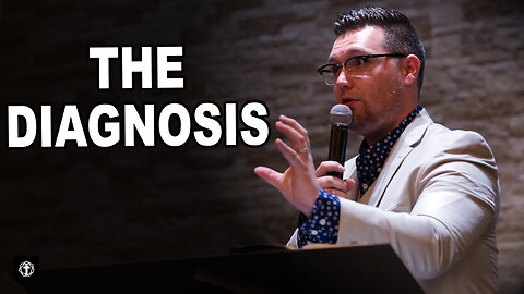 "The Diagnosis" | Pastor Gade Arbams