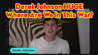 Derek Johnson Stream - Where Are We in This War?