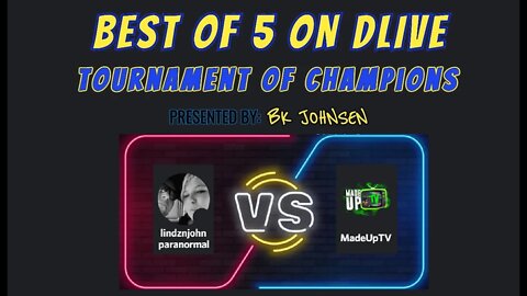 Best of 5 on Dlive! Tournament of Champions! Season 1 - Quarterfinals, Lindznjohnparanormal vs. MUTV