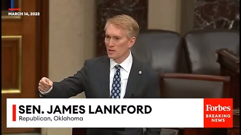 Senator James Lankford Lambasts Biden On Silicon Valley Bank Bailout