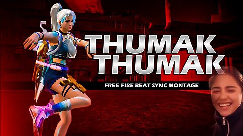 THUMAK THUMAK || NEW TRENDING SONG || FREE FIRE BEAT SYNC MONTAGE