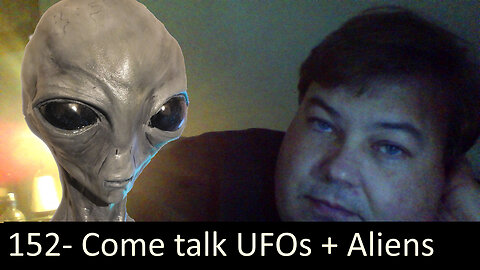 Live Chat with Paul; -152- Test Run with Pilled - Topic Come talk Alien-UFO stories
