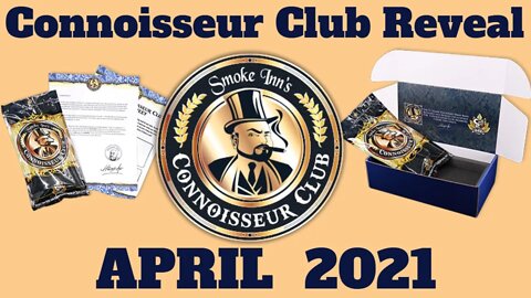 April Cigar Reveal Smoke Inn Connoisseur Club 2021 | Cigar Prop