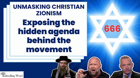 Unmasking Christian Zionism: Hidden Truths Revealed
