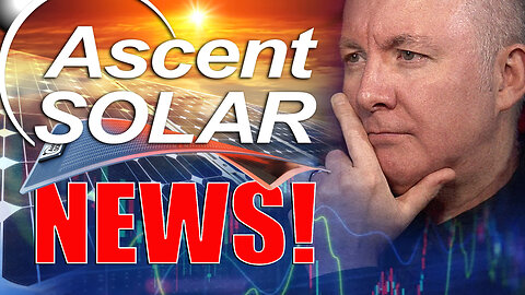 ASTI Stock - Ascent Solar Technologies GREAT NEWS! - INVESTING - Martyn Lucas Investor