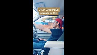 Driving with brown parents
