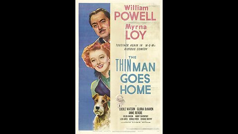 The Thin Man Goes Home (1945) | Directed by Richard Thorpe