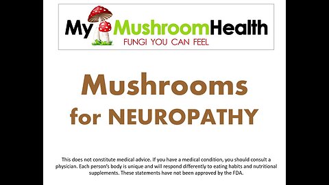 Functional Mushrooms for Neurpoathy