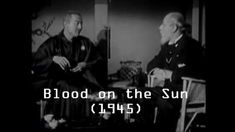 Blood on the Sun (1945) | Full Length Classic Film