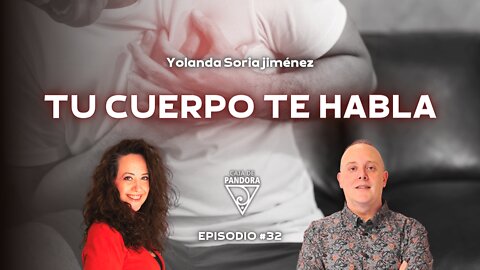 TU CUERPO TE HABLA con Yolanda Soria Jiménez