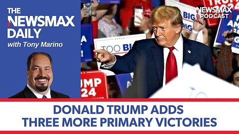 Primary Powerhouse: Trump Adds Three More Wins | The NEWSMAX Daily (03/04/24)