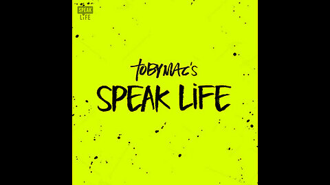 TobyMac - Speak Life