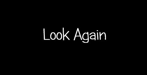 Look Again