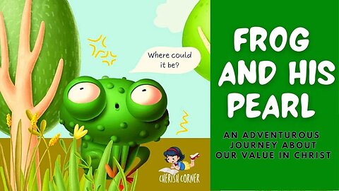 Frog And His Pearl | Read Along Book For Kids