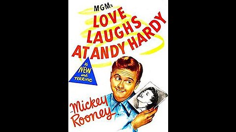 Love Laughs at Andy Hardy COLORIZED Mickey Rooney Classic Romantic comedy