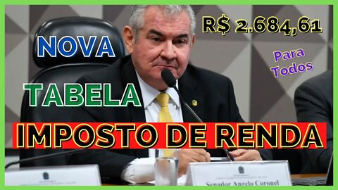 NOVA TABELA IMPOSTO DE RENDA Relator no Senado quer corrigir tabela da pessoa física em 41%