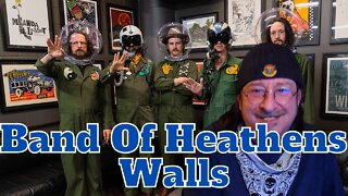 🎵 The Band Of Heathens - Walls (Tom Petty cover) - New Rock and Roll - REACTION