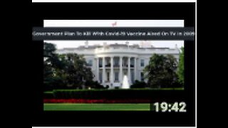 Government Plan To Kill With Covid-19 Vaccine Aired On TV In 2009