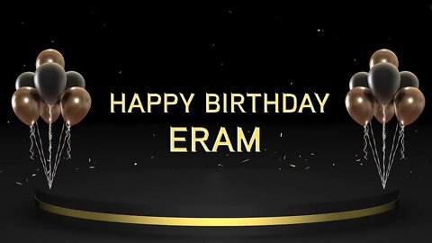 Wish you a very Happy Birthday Eram