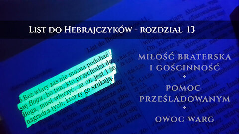 List do Hebrajczyków - rozdział 13. Proszę was, przyjmijcie to słowo zachęty!