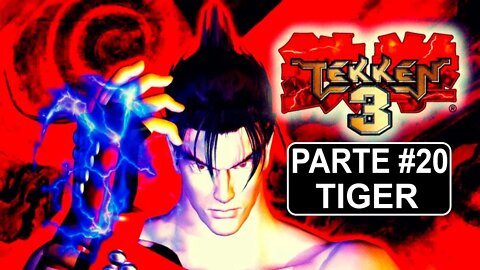[PS1] - Tekken 3 - Arcade Mode - [Parte 20 - Tiger] - 1440p