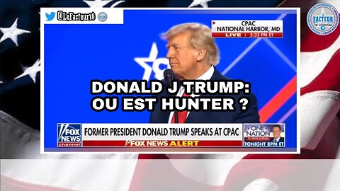 Donald J Trump: "OU EST HUNTER ?"