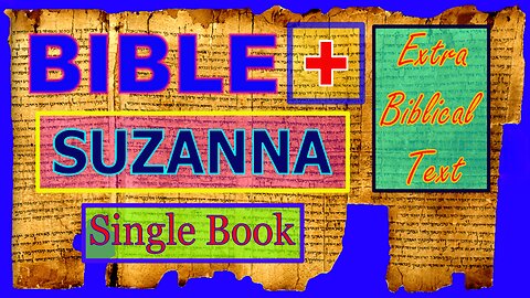 The Bible Plus - The Book Of Suzanna