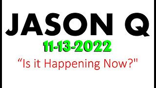 Jason Q - What Happens Next 11-13-22