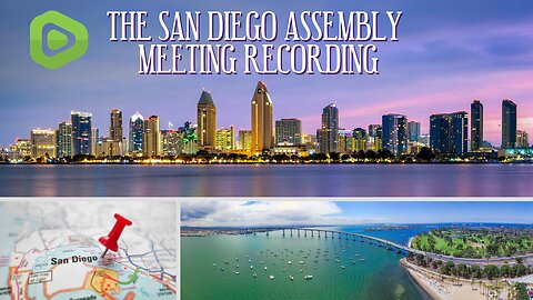 The San Diego Assembly Mtg 9/19