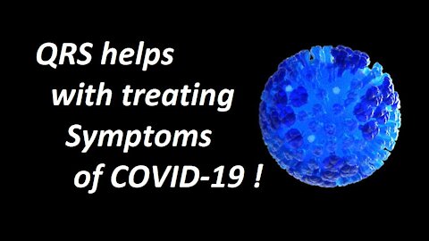 QRS helps with treating symptoms of Covid-19