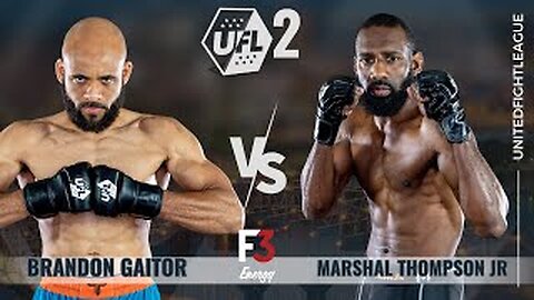 Brandon Gaitor vs Marshal Thompson Jr. | Bout 3 | UFL 2 United Fight League