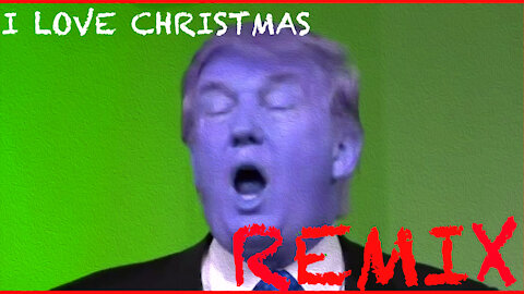 Donald trump - I Love Christmas REMIX (We're saying Merry Christmas Again)