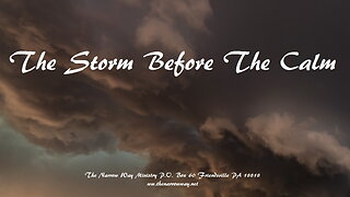 The Storm Before The Calm