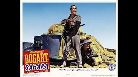 Sahara 1943 Humphrey Bogart